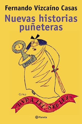 NUEVAS HISTORIAS PUÑETERAS | 9788408048626 | VIZCAINO CASAS, FERNANDO