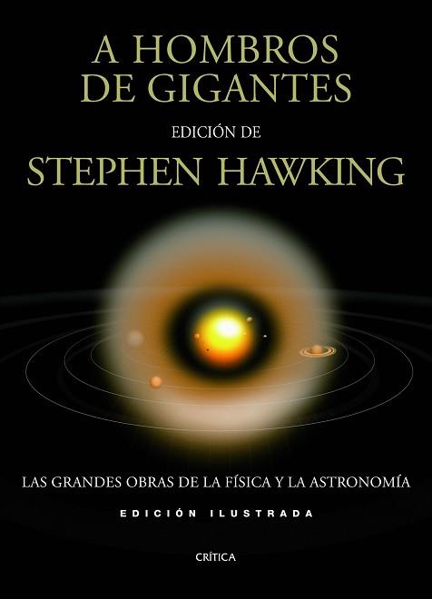 A HOMBROS DE GIGANTES ILUSTRADO | 9788498923612 | STEPHEN HAWKING