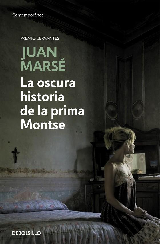 LA OSCURA HISTORIA DE LA PRIMA MONTSE | 9788497930628 | MARSÉ, JUAN
