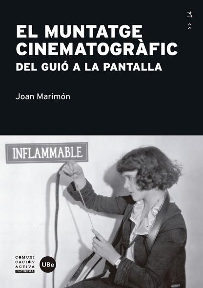 EL MUNTATGE CINEMATOGRÀFIC : DEL GUIÓ A LA PANTALLA | 9788447539161 | MARIMÓN I PADROSA, JOAN