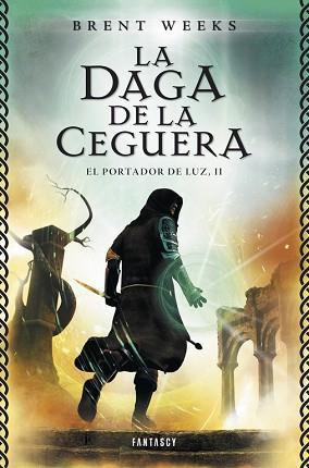 DAGA DE LA CEGUERA (EL PORTADOR DE LUZ 2) | 9788415831068 | WEEKS,BRENT