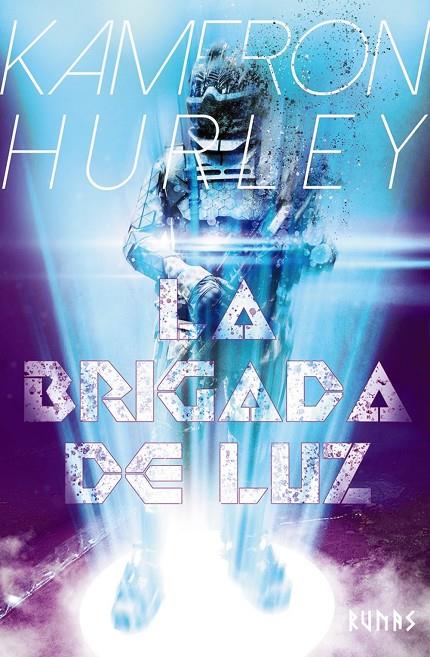 LA BRIGADA DE LUZ | 9788491816409 | HURLEY, KAMERON