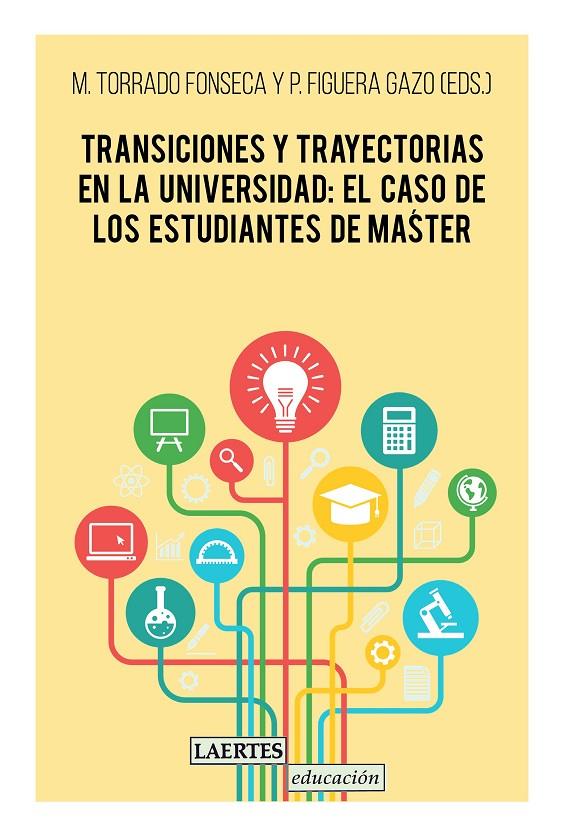 TRANSICIONES Y TRAYECTORIAS EN LA UNIVERSIDAD: EL CASO DE LOS ESTUDIANTES DE MAS | 9788419676245 | TORRADO FONSECA, MERCEDES