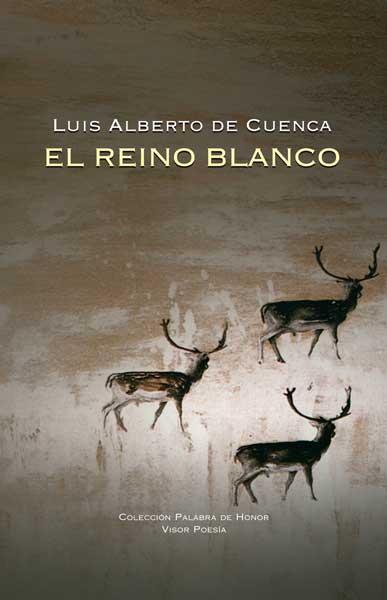 REINO BLANCO VPH-10 | 9788498950427 | DE CUENCA, LUIS ALBERTO