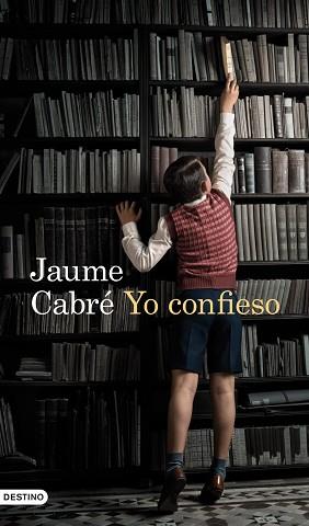 YO CONFIESO | 9788423345083 | JAUME CABRÉ