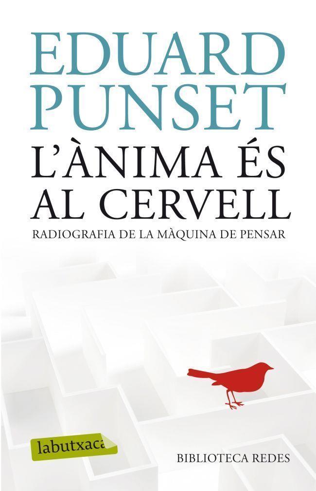 ÀNIMA ÉS AL CERVELL | 9788499304854 | PUNSET, EDUARD
