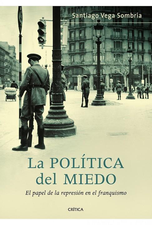 POLÍTICA DEL MIEDO | 9788498922042 | SANTIAGO VEGA SOMBRIA