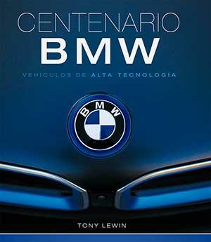 CENTENARIO BMW | 9788417452247 | LEWIN, TONY