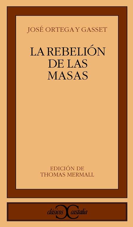 REBELION DE LAS MASAS, LA | 9788470397882 | ORTEGA Y GASSET, JOSE
