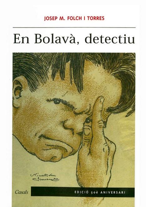 EN BOLAVA DETECTIU | 9788421823941 | FOLCH I TORRES, JOSEP MARIA