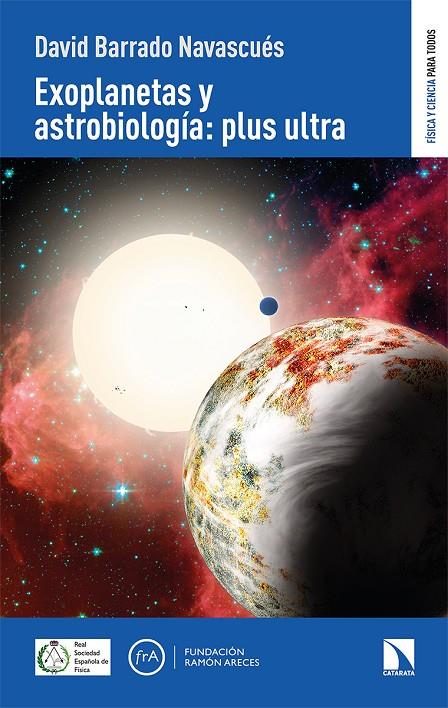 EXOPLANETAS Y ASTROBIOLOGÍA:PLUS ULTRA | 9788413521909 | BARRADO NAVASCUÉS, DAVID