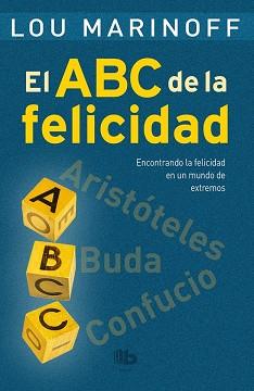 EL ABC DE LA FELICIDAD | 9788490703700 | MARINOFF, LOU