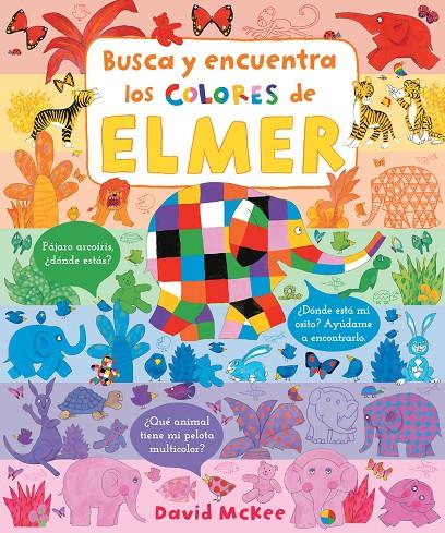 BUSCA Y ENCUENTRA LOS COLORES DE ELMER (ELMER. PEQUEÑAS MANITAS) | 9788448857332 | MCKEE, DAVID