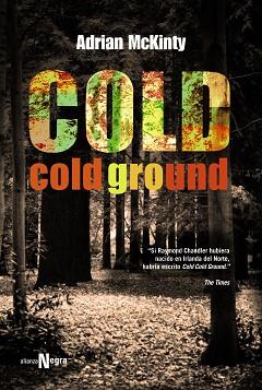 COLD COLD GROUND | 9788420612058 | MCKINTY, ADRIAN