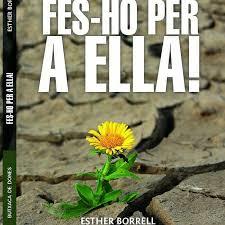 FES-HO PER A ELLA! | 9788494957277 | BORRELL ROSELL, ESTHER