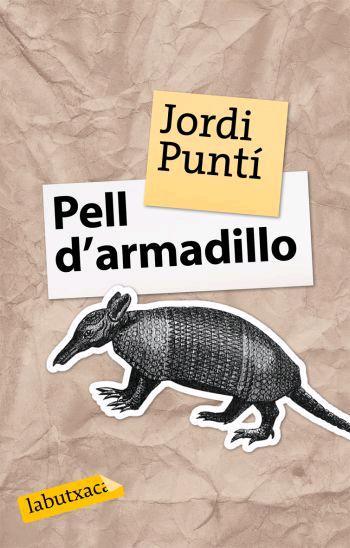 PELL D'ARMADILLO | 9788496863163 | JORDI PUNTI