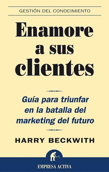 ENAMORE A SUS CLIENTES | 9788495787651 | BECKWITH, HARRY