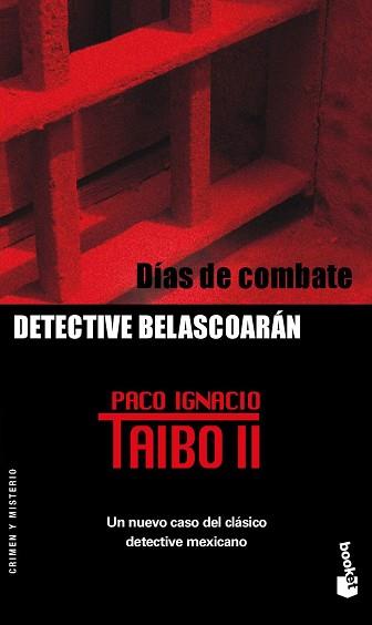 DIAS DE COMBATE | 9788408053811 | TAIBO II, PACO IGNACIO