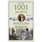 1001 SECRETS DE LA BARCELONA BURGESA | 9788494650574