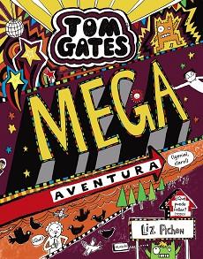 TOM GATES: MEGA AVENTURA (¡GENIAL, CLARO!) | 9788469624647 | PICHON, LIZ