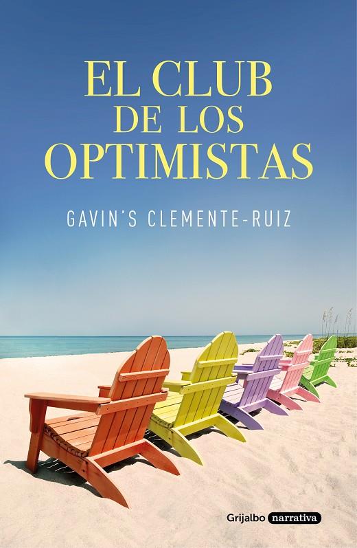 EL CLUB DE LOS OPTIMISTAS | 9788425358579 | CLEMENTE-RUIZ, GAVIN'S