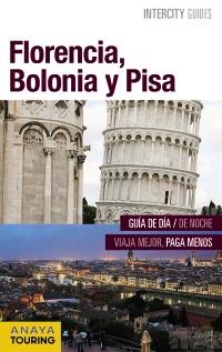 FLORENCIA, BOLONIA Y PISA | 9788499358055 | PEGO DEL RÍO, BEGOÑA/MORÁN, ISABEL