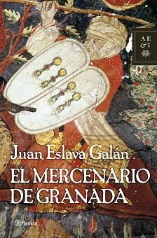 MERCENARIO DE GRANADA | 9788408071730 | ESLAVA GALAN JUAN
