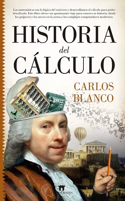 HISTORIA DEL CÁLCULO | 9788417547325 | CARLOS BLANCO VÁZQUEZ