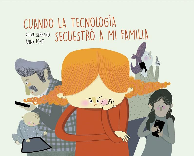 CUANDO LA TECNOLOGÍA SECUESTRÓ A MI FAMILIA | 9788417303846 | SERRANO BURGOS, PILAR