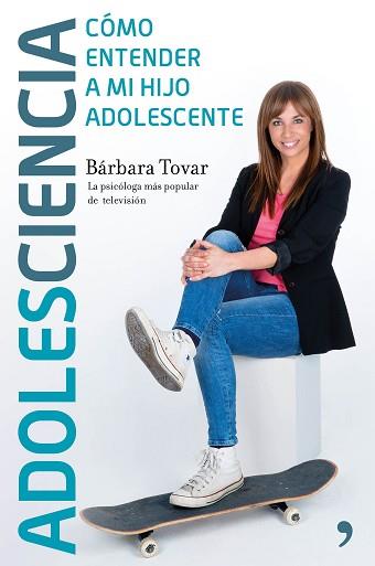 ADOLESCIENCIA | 9788499985435 | BÁRBARA TOVAR