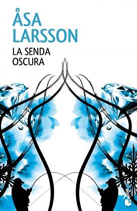 SENDA OSCURA | 9788432220876 | ASA LARSSON