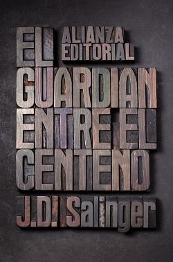 GUARDIÁN ENTRE EL CENTENO | 9788420674209 | SALINGER, J. D.