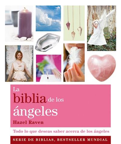 BIBLIA DE LOS ÁNGELES, LA | 9788484453659 | RAVEN, HAZEL