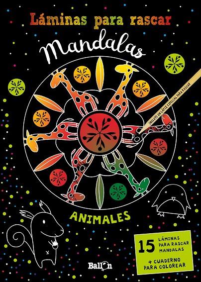 LÁMINAS PARA RASCAR MANDALAS - ANIMALES | 9789403213538 | BALLON