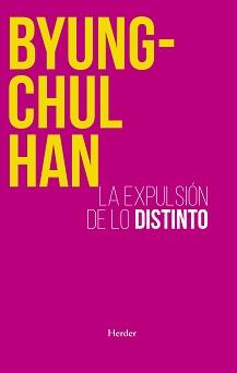 EXPULSIÓN DE LO DISTINTO (N.E.) | 9788425449222 | HAN, BYUNG-CHUL