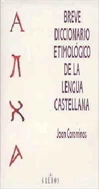 BREVE DICCIONARIO ETIMOLOGICO DE LA LENGUA CASTEL | 9788424913328 | COROMINES I VIGNEAUX, JOAN