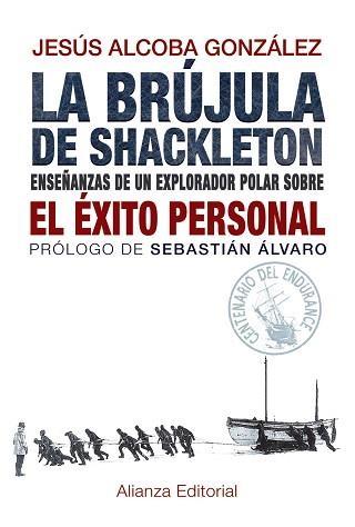 LA BRÚJULA DE SHACKLETON | 9788420691701 | ALCOBA GONZÁLEZ, JESÚS