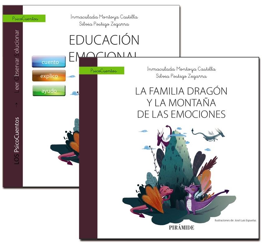 GUÍA: EDUCACIÓN EMOCIONAL+ CUENTO: LA FAMILIA DRAGÓN Y LA MONTAÑA DE LAS EMOCION | 9788436842005 | MONTOYA CASTILLA, INMACULADA/POSTIGO ZEGARRA, SILVIA
