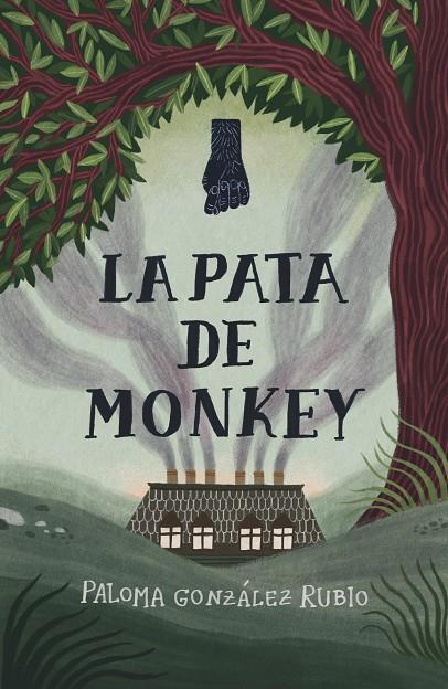 LA PATA DE MONKEY | 9788411822664 | GONZÁLEZ RUBIO, PALOMA