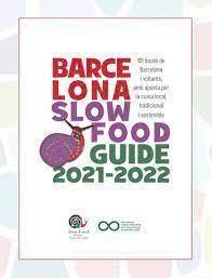 BARCELONA SLOW FOOD GUIDE 2021-2022 [CAT-CAS-ENG] | 9788409338252