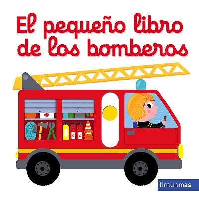 EL PEQUEÑO LIBRO DE LOS BOMBEROS | 9788408179719 | CHOUX, NATHALIE