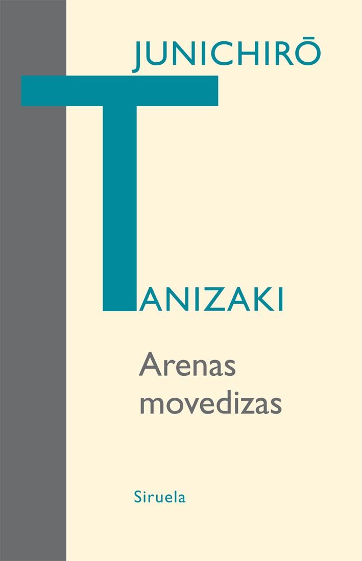ARENAS MOVEDIZAS LT-299 | 9788498413878 | TANIZAKI, JUNICHIRO