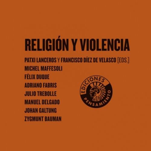 RELIGION Y VIOLENCIA | 9788487619472 | VV.AA
