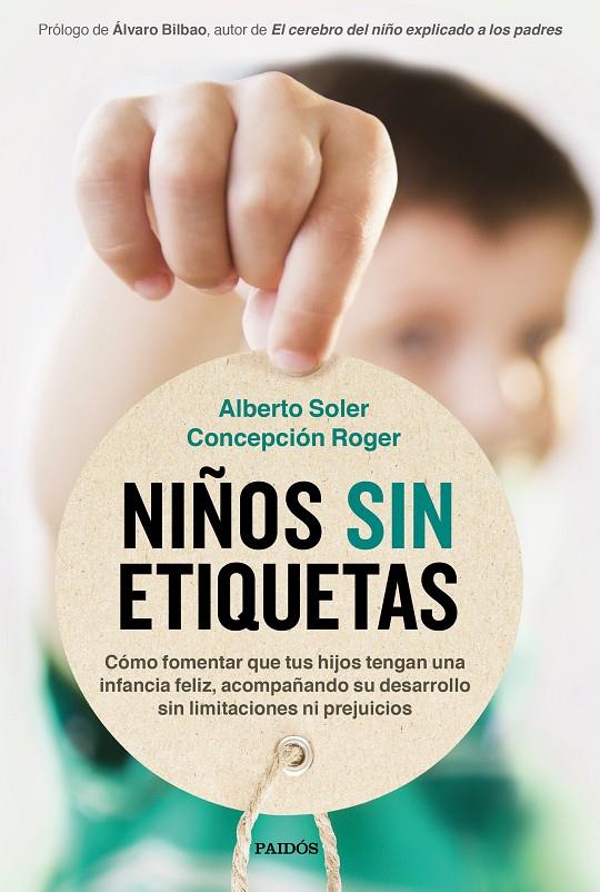 NIÑOS SIN ETIQUETAS | 9788449337062 | SOLER SARRIÓ, ALBERTO/ROGER SÁNCHEZ, CONCEPCIÓN