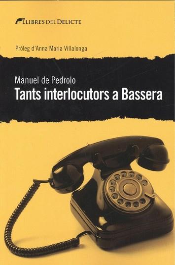 TANTS INTERLOCUTORS A BASSERA | 9788494788963 | DE PEDROLO, MANUEL