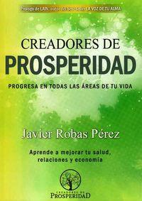 CREADORES DE PROSPERIDAD | 9788469787519 | ROBAS PÉREZ, JAVIER
