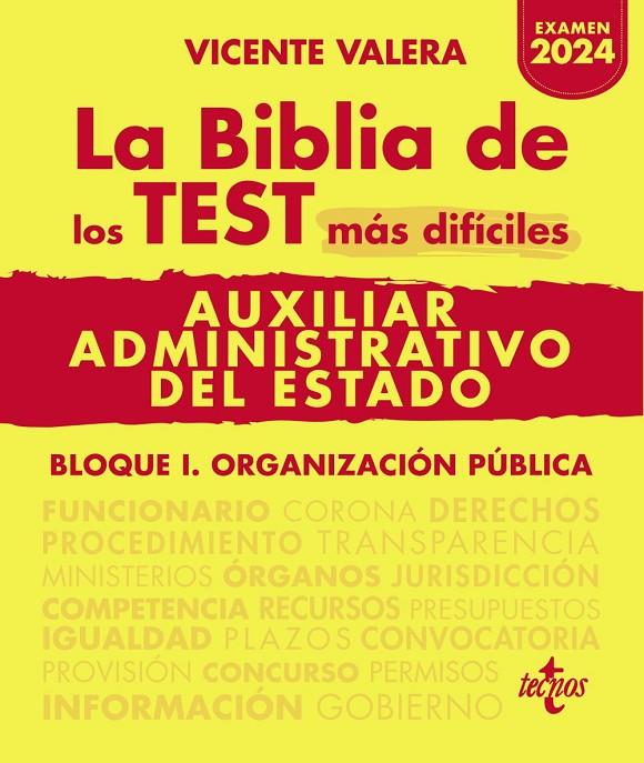 LA BIBLIA DE LOS TEST MÁS DIFÍCILES DE AUXILIAR ADMINISTRATIVO DEL ESTADO | 9788430987245 | VALERA, VICENTE