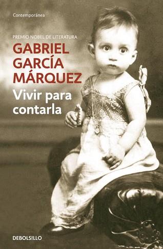 VIVIR PARA CONTARLA | 9788483462058 | GARCIA MARQUEZ, GABRIEL
