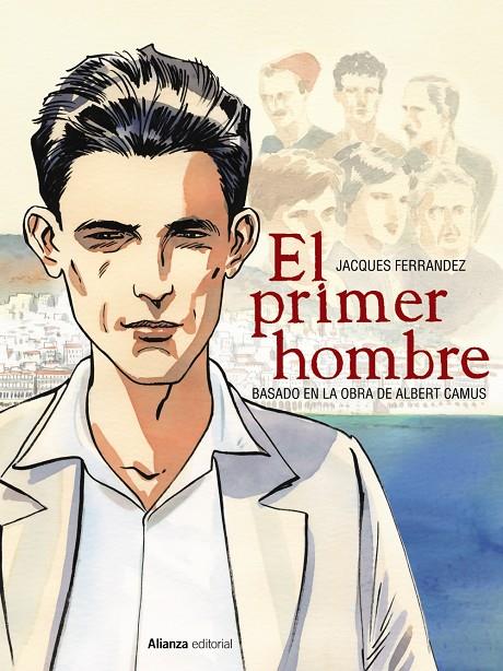 EL PRIMER HOMBRE [CÓMIC] | 9788491814641 | FERRANDEZ, JACQUES/CAMUS, ALBERT