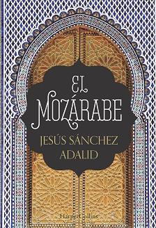 EL MOZáRABE | 9788491391951 | SáNCHEZ ADALID, JESúS